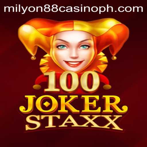 Explore the Thrills of 100JokerStaxx at Milyon88 Casino