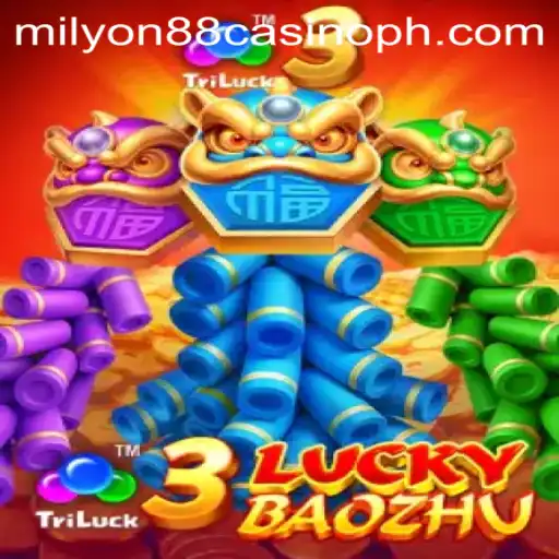 Exploring the Thrilling World of 3LuckyBaozhu at Milyon88 Casino