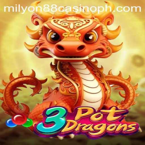 Unveiling 3PotDragons: A Riveting Addition to Milyon88 Casino