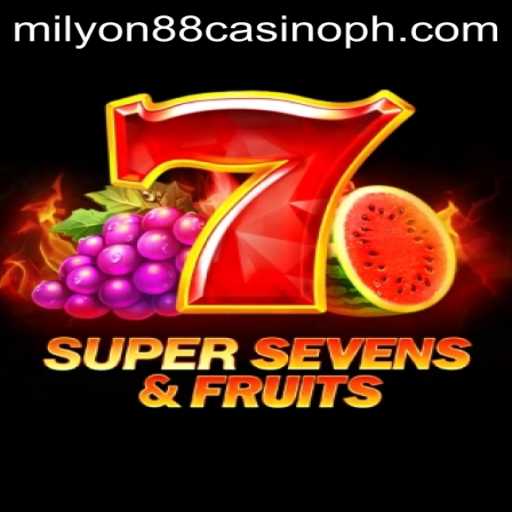 Exploring the Thrills of 7SuperSevensFruits at Milyon88 Casino