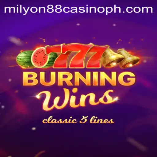 Exploring the Thrills of BurningWins at Milyon88 Casino