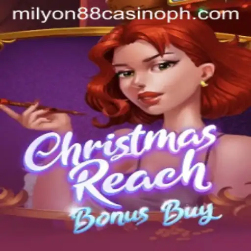 Exploring ChristmasReachBonusBuy at Milyon88 Casino