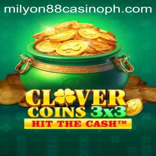 Clovercoin3x3: A New Era in Milyon88 Casino Gaming
