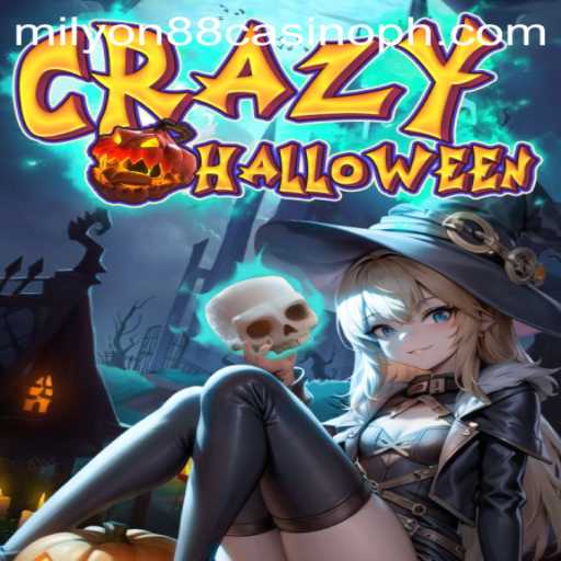 Unveiling the Thrills of CrazyHalloween at Milyon88 Casino