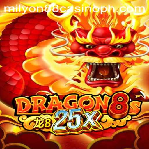 Unveiling Dragon8s25x: An Epic Adventure in Milyon88 Casino