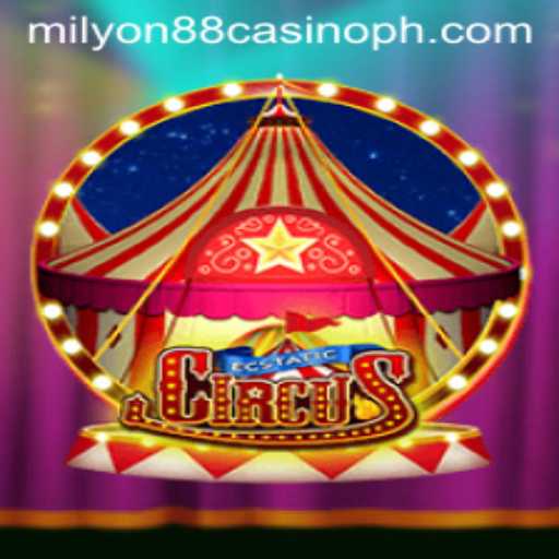 EcstaticCircus: A Captivating Journey into the World of Gaming at milyon88 Casino