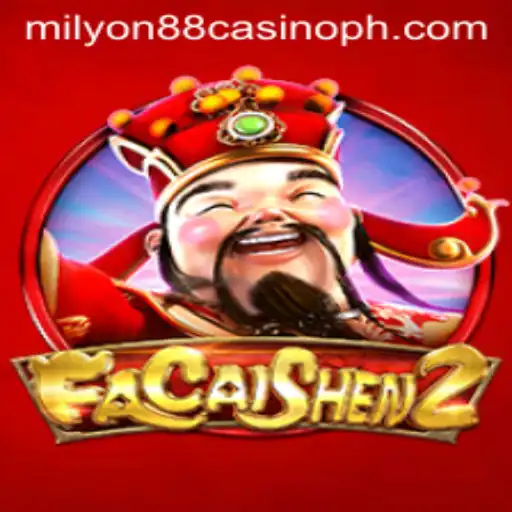 Explore the Exciting Realm of FaCaiShen2 at Milyon88 Casino