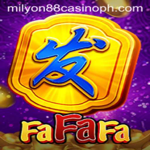 Exploring the Thrills of FaFaFa at Milyon88 Casino