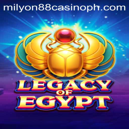 Explore the Thrills of LegacyOfEgypt at Milyon88 Casino