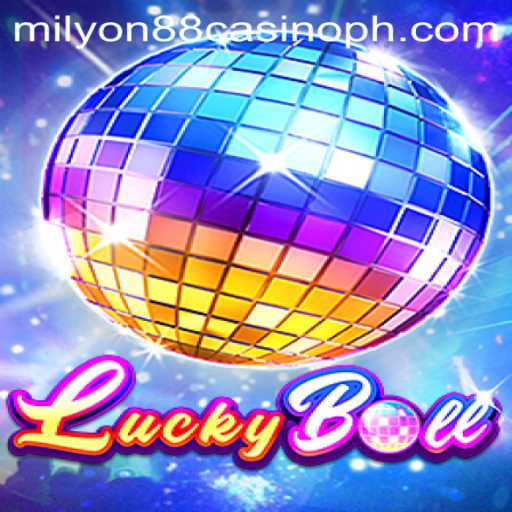 Discover the Exciting World of LuckyBall at Milyon88 Casino