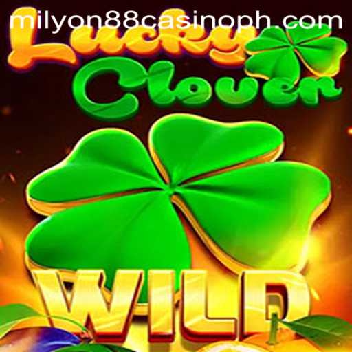 Exploring the Enchanting World of LuckyClover at Milyon88 Casino