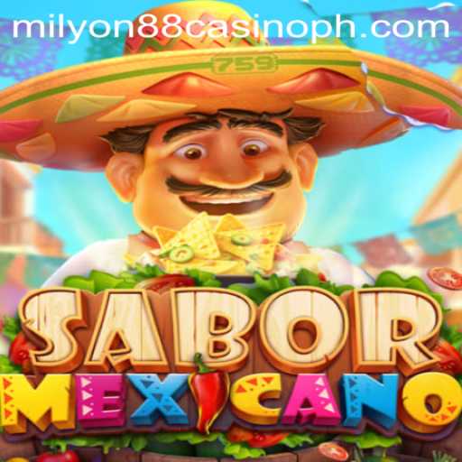 Discover the Exciting World of SaborMexicano at Milyon88 Casino