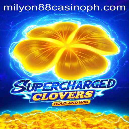 Unveiling SchargedClovers: A Thrilling New Addition to Milyon88 Casino