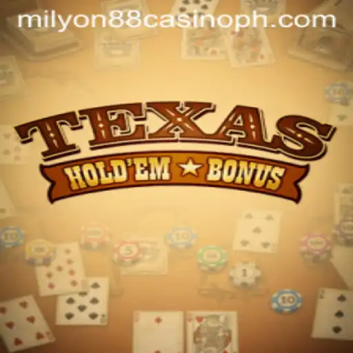 Exploring Texas Holdem Bonus at Milyon88 Casino