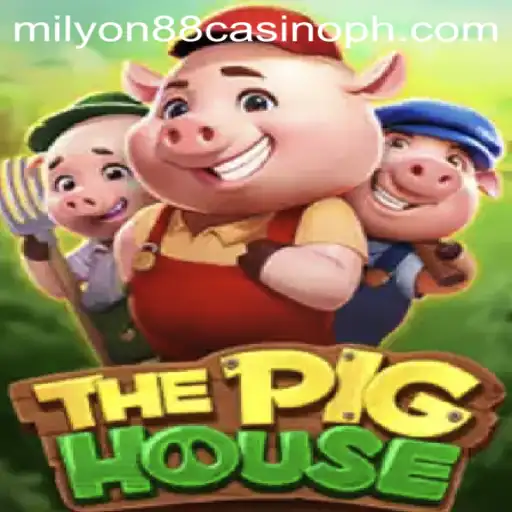Exploring ThePigHouse: A Deep Dive into the Game and Its Presence in milyon88 Casino