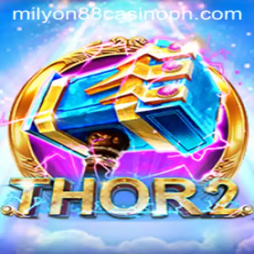 Discover the Exciting World of Thor2 at Milyon88 Casino