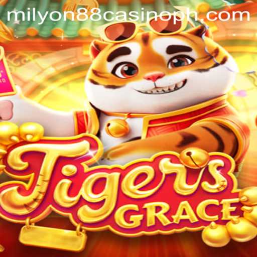 Exploring the Thrilling World of TigersGrace at Milyon88 Casino