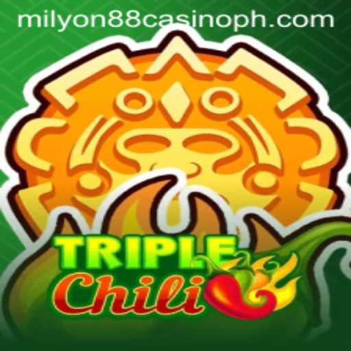 Exploring the Excitement of TripleChili at Milyon88 Casino