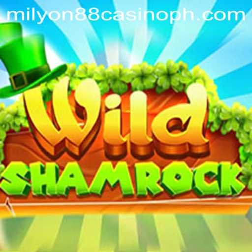 Unveiling 'WildShamrock': A Fresh Adventure at Milyon88 Casino