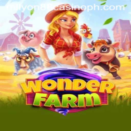 Discover the World of WonderFarm: A Thrilling Gaming Experience with Milyon88 Casino